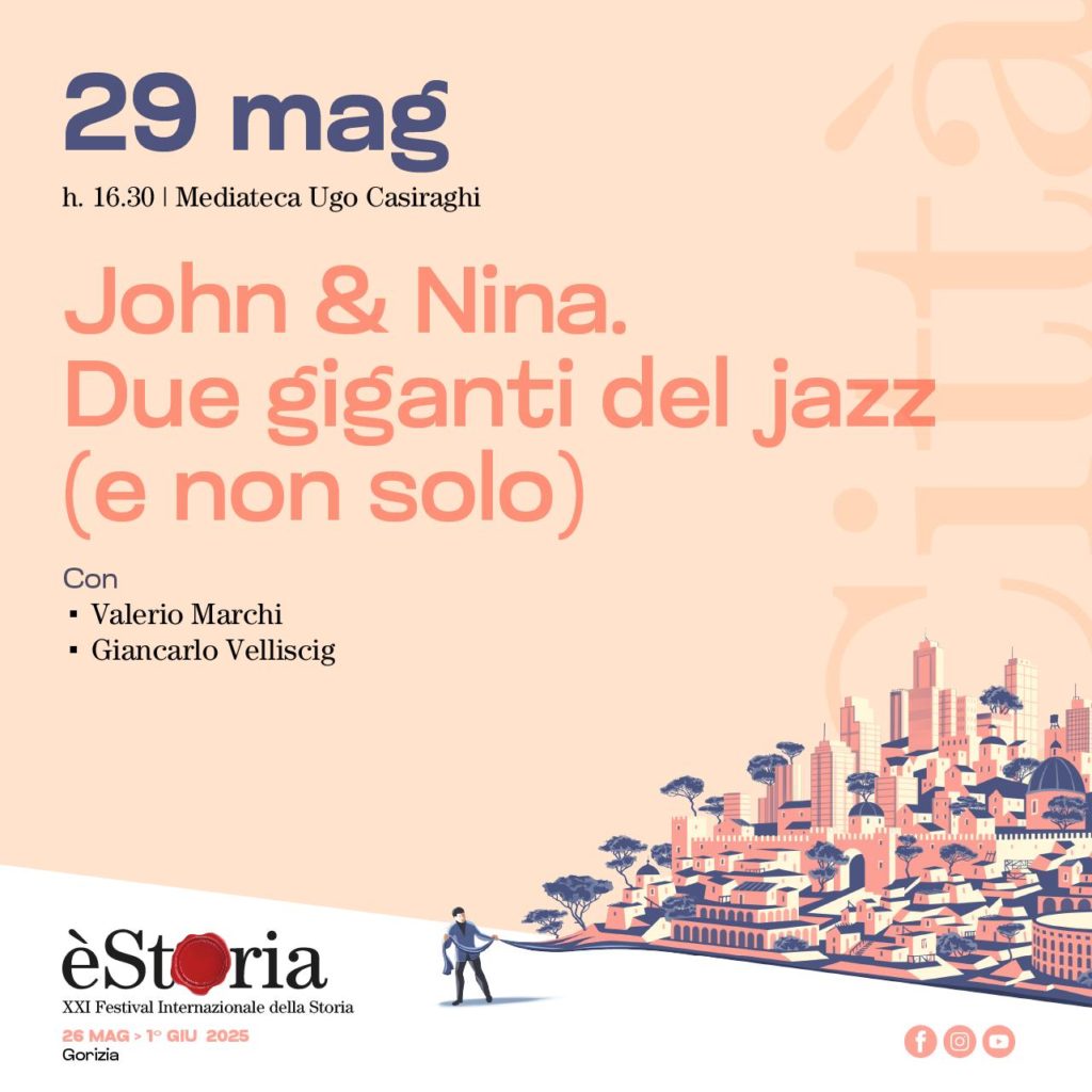 John e Nina - èStoria Gorizia - 29.05.2025
