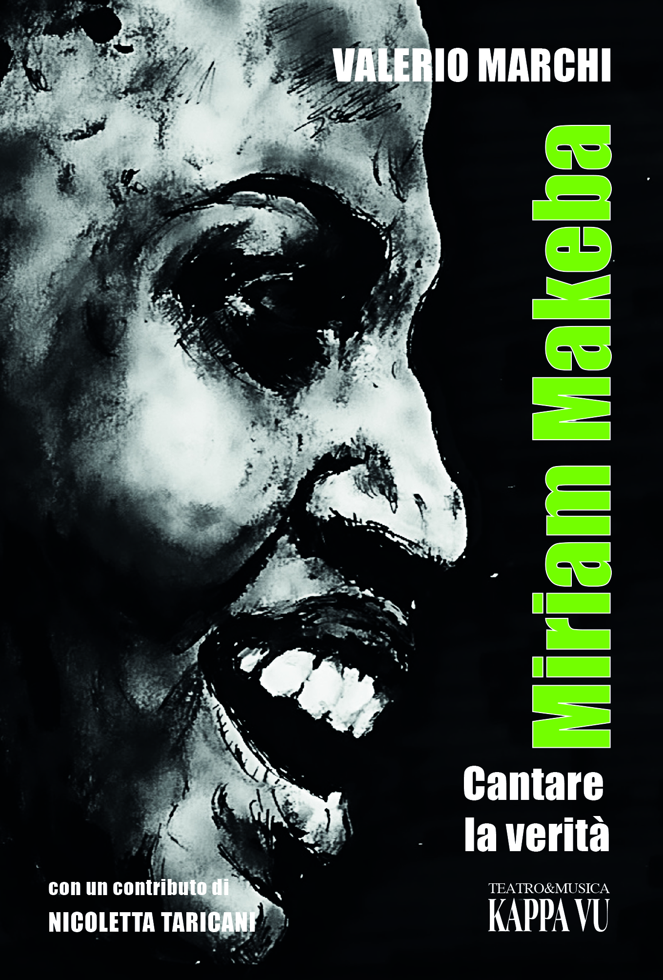 MIRIAM MAKEBA. Cantare la verità